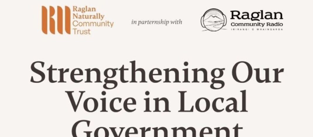 Jun 28: Raglan Town Hall meeting on local govt changes